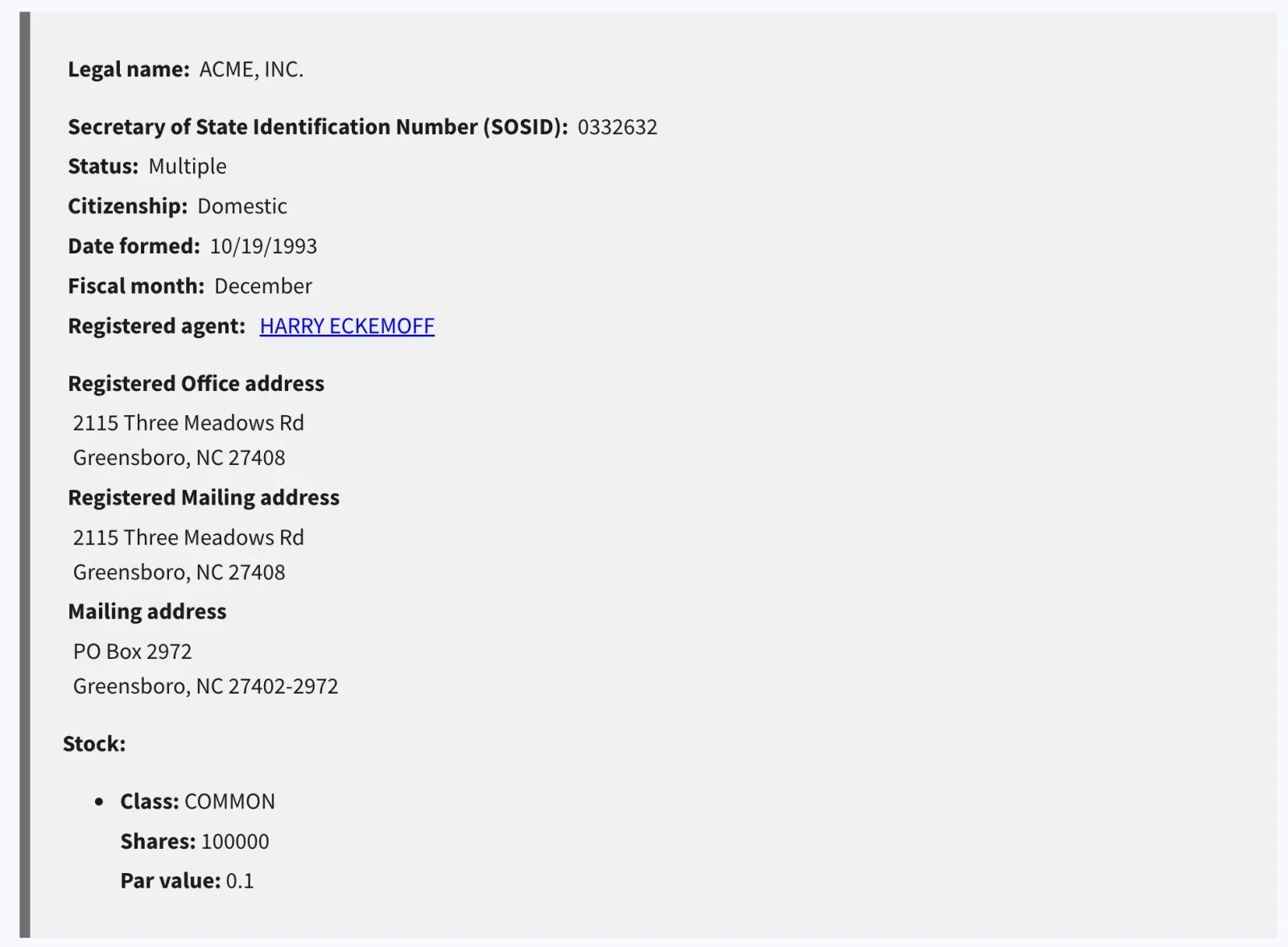 North Carolina record for ACME, INC. showing SOSID, status, date formed, a named registered agent and office addresses